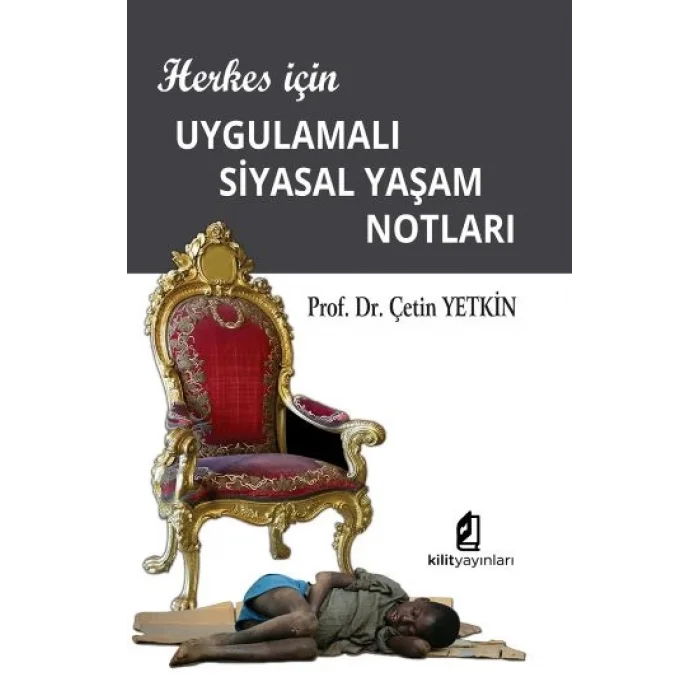 Herkes İçin Uygulamalı Siyasal Yaşam Notları