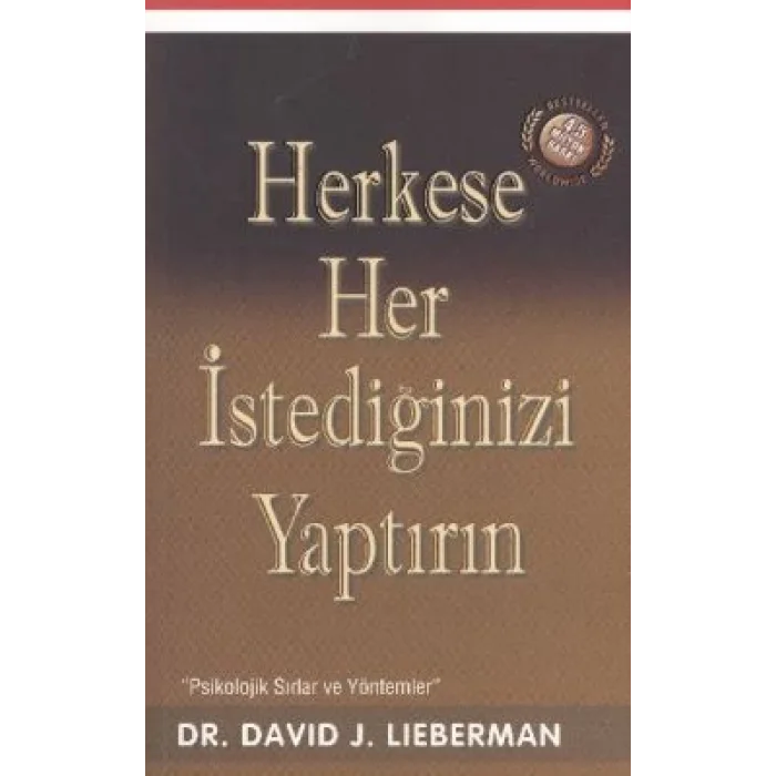 Herkese Her İstediğinizi Yaptırın