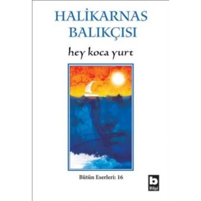 Hey Koca Yurt Bütün Eserleri:16