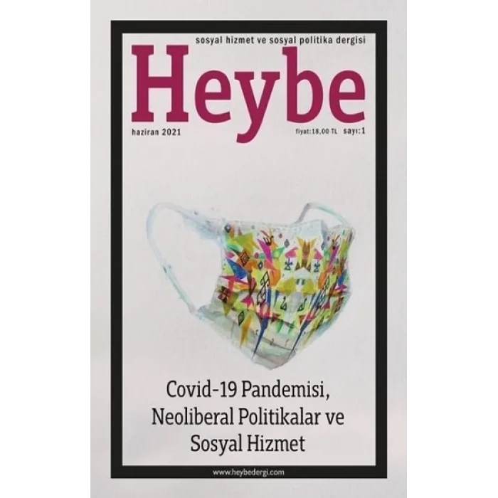 Heybe Sosyal Hizmet ve Sosyal Politika Dergisi Sayı 1 - Haziran 2021