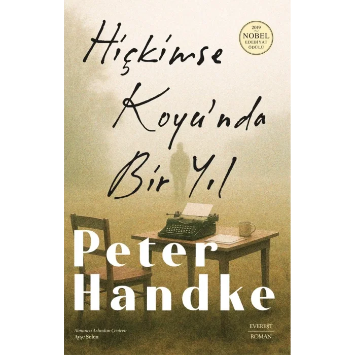 Hiçkimse Koyu’nda Bir Yıl