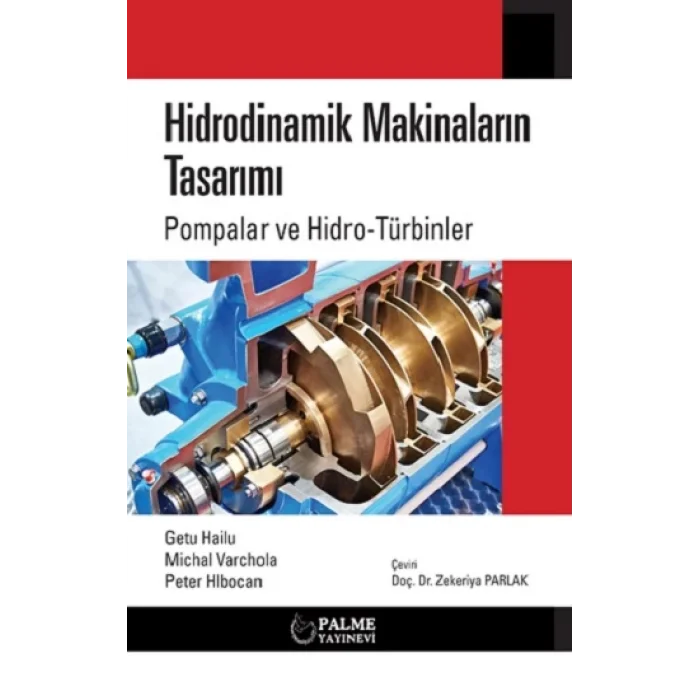 Hidrodinamik Makinaların Tasarımı Pompalar ve Hidro-Türbinler