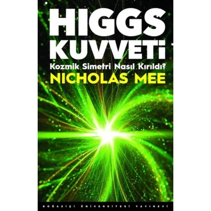 Higgs Kuvveti