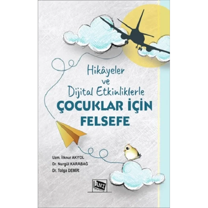 Hikayeler ve Dijital Etkinliklerle Çocuklar için Felsefe