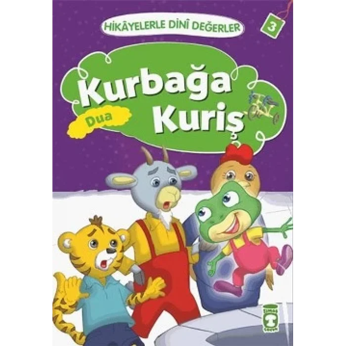 Hikayelerle Dini Değerler 3 - Kurbağa Kuriş Dua