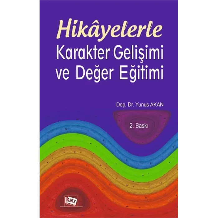 Hikayelerle Karakter Gelişimi Ve Değer Eğitimi
