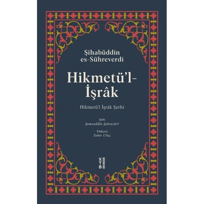 Hikmetül İşrak (Ciltli)