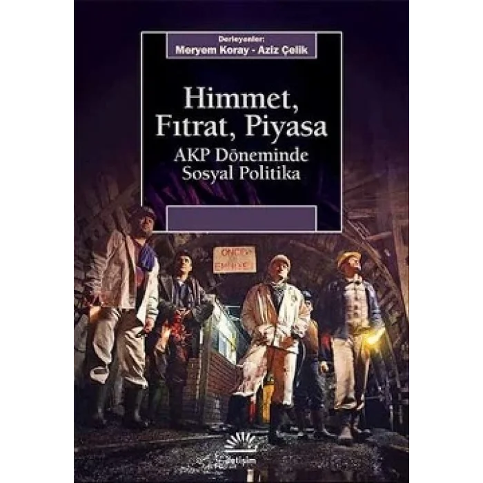 Himmet, Fıtrat, Piyasa: AKP Döneminde Sosyal Politika