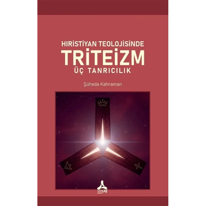Hıristiyan Teolojisinde Triteizm Üç Tanrıcılık