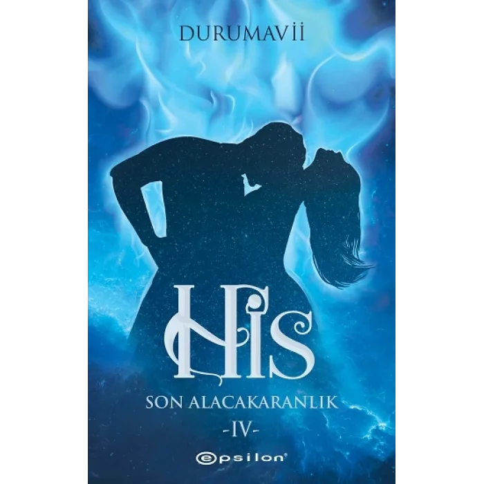 His 4 - Son Alacakaranlık