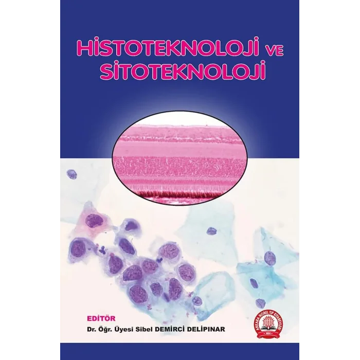Histoteknoloji ve Sitoteknoloji
