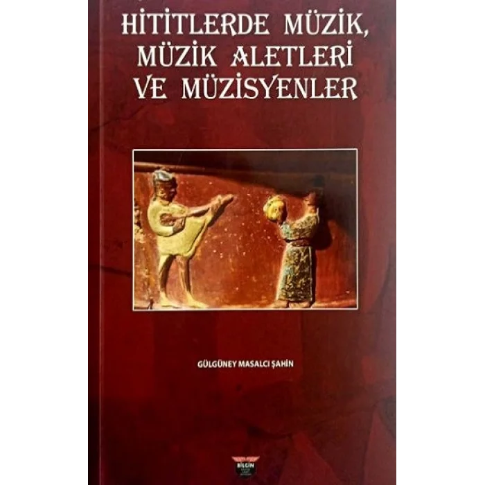 Hititlerde Müzik, Müzik Aletleri Ve Müzisyenler
