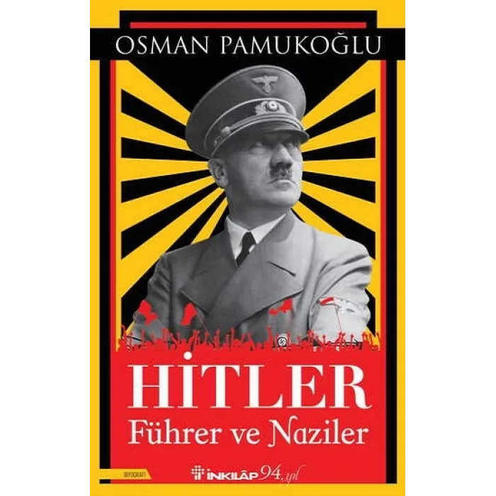 Hitler - Führer ve Naziler