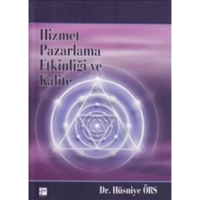 Hizmet Pazarlama Etkinliği ve Kalite