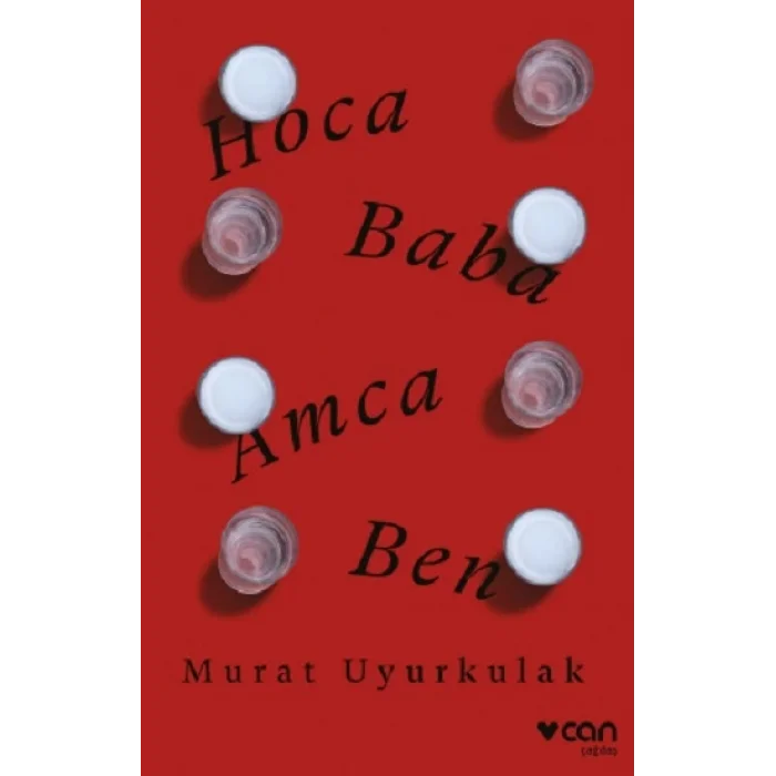 Hoca, Baba, Amca, Ben