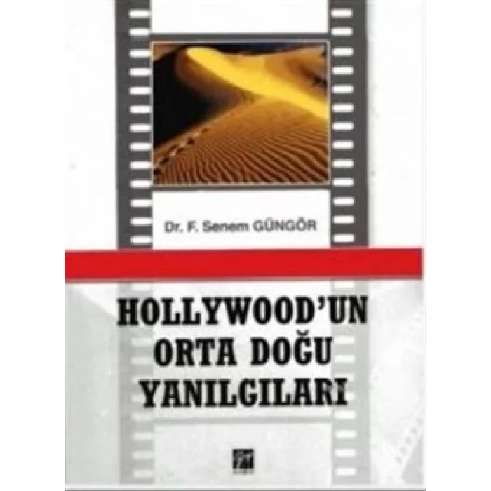 Hollywodun Orta Doğu Yanılgıları