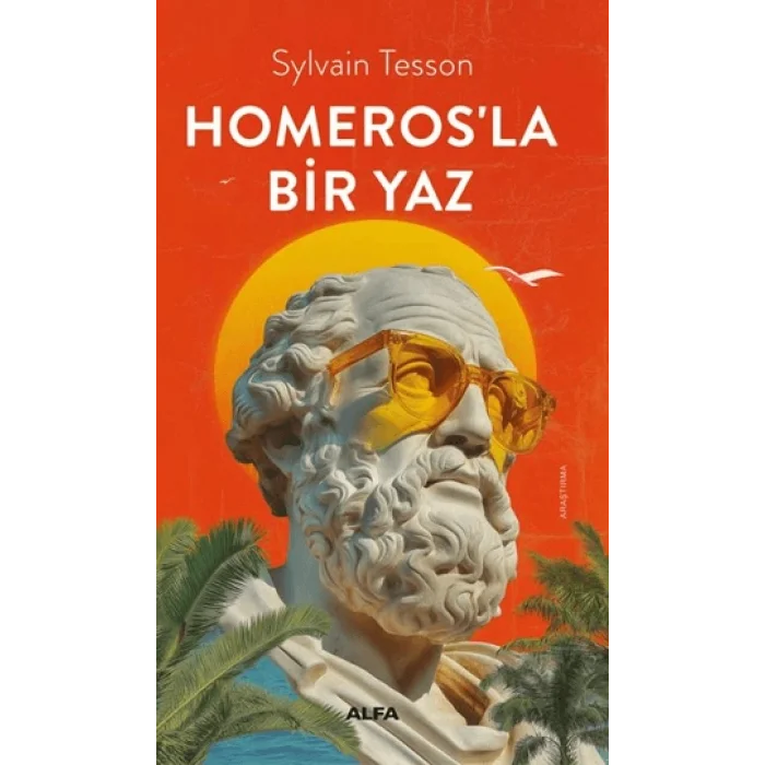 Homeros’la Bir Yaz