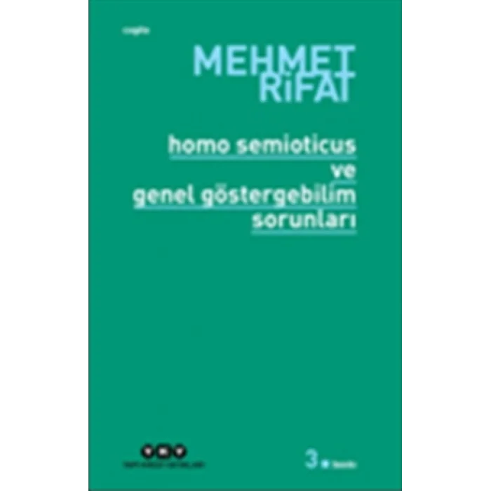 Homo Semioticus ve Genel Göstergebilim Sorunları