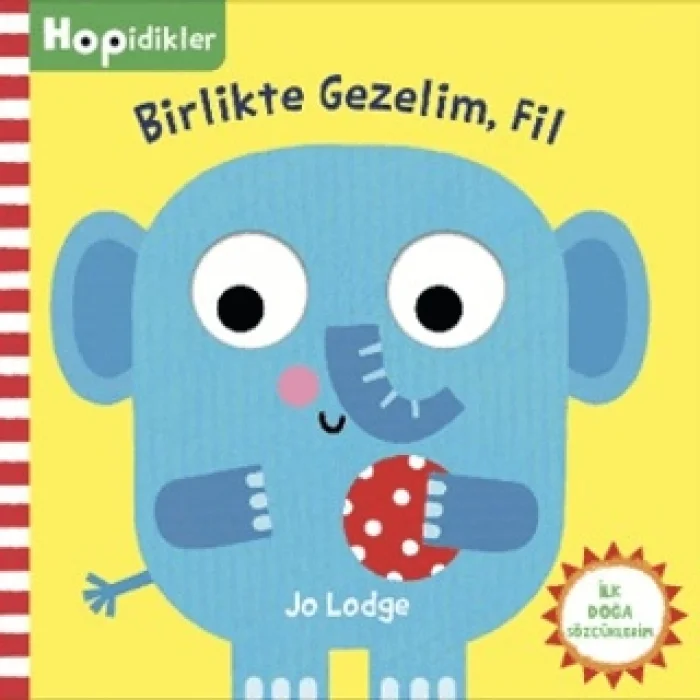 Hopidikler - Birlikte Gezelim, Fil