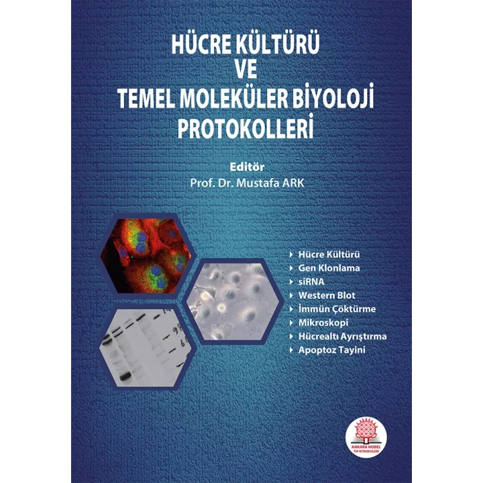 Hücre Kültürü ve Temel Moleküler Biyoloji Protokolleri