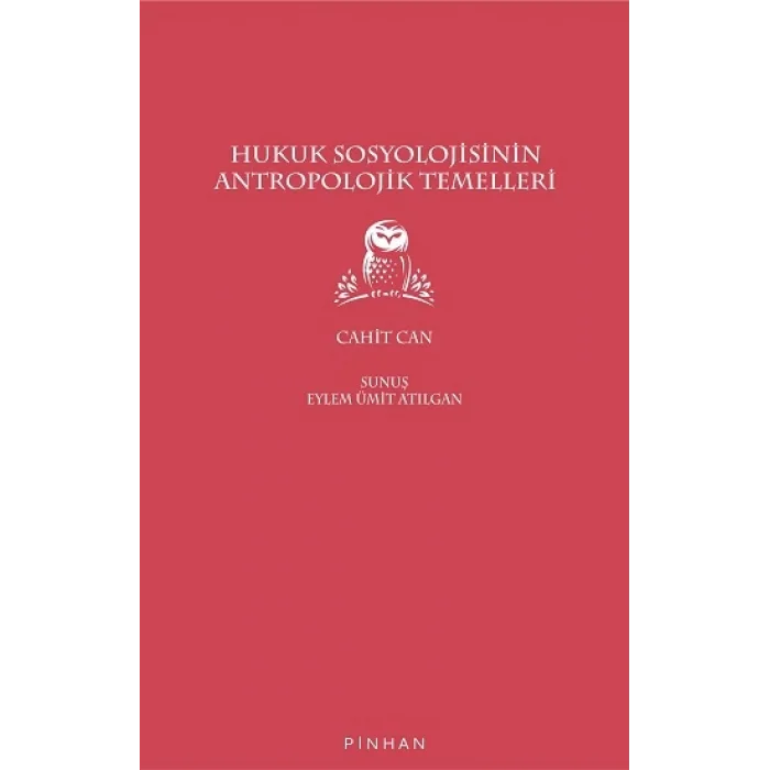 Hukuk Sosyolojisinin Antropolojik Temelleri