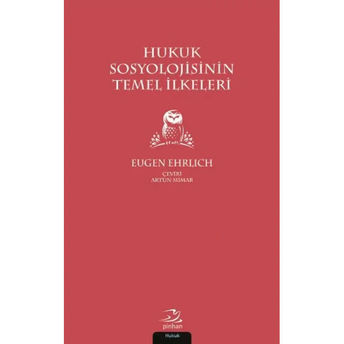 Hukuk Sosyolojisinin Temel İlkeleri