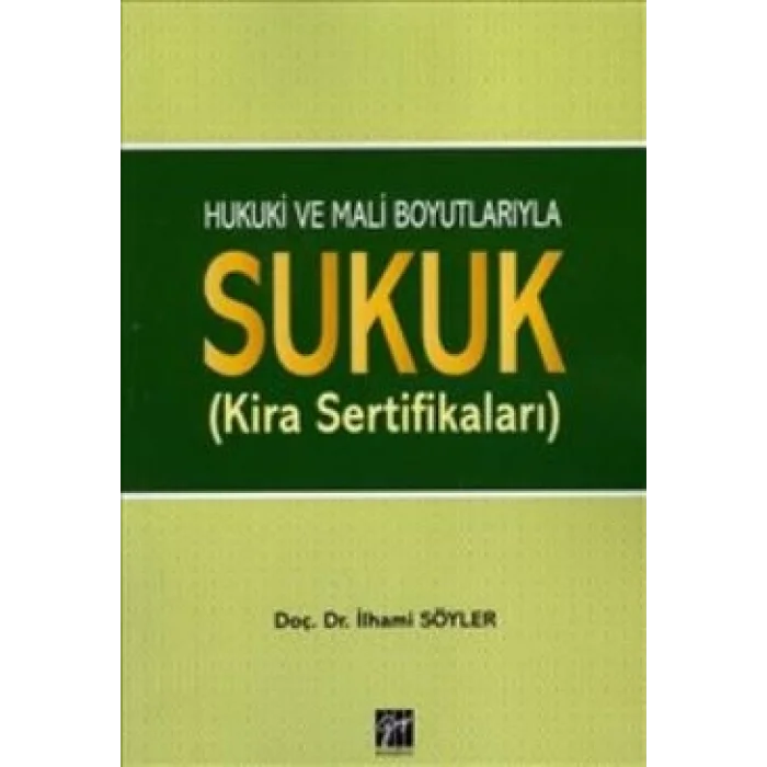 Hukuki ve Mali Boyutlarıyla Sukuk