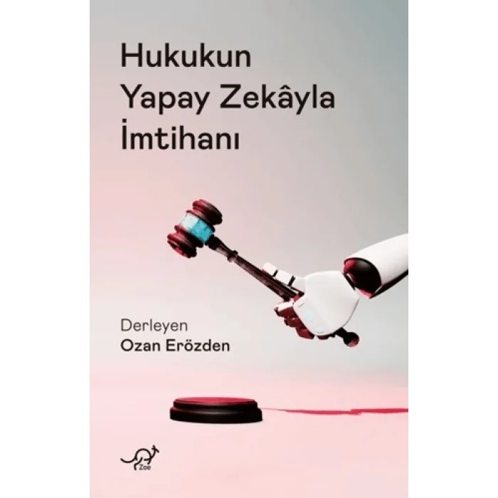Hukukun Yapay Zekayla İmtihanı