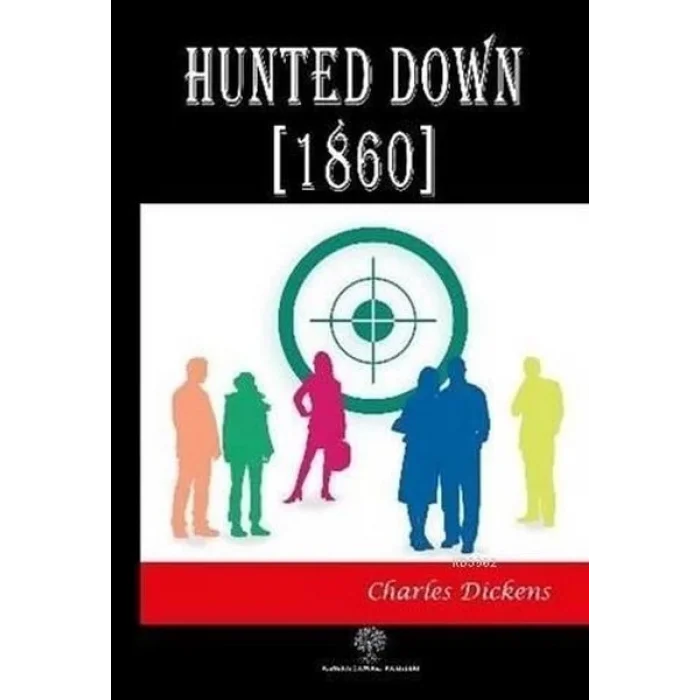Hunted Down (1860)