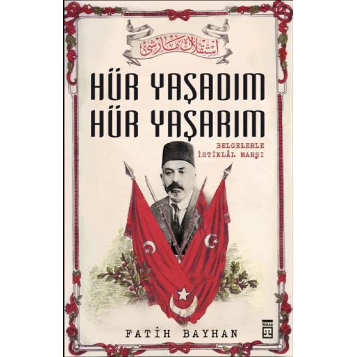 Hür Yaşadım Hür Yaşarım