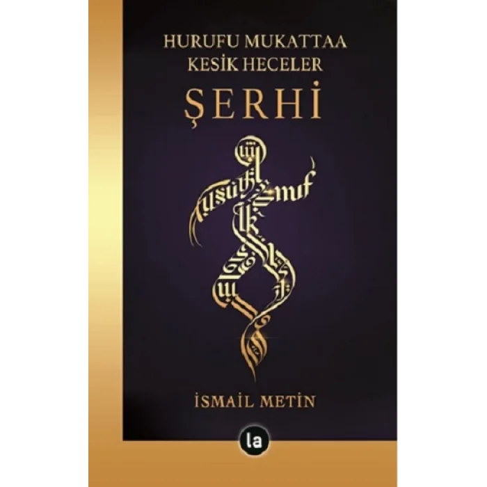Hurufu Mukattaa Kesik Heceler Şerhi