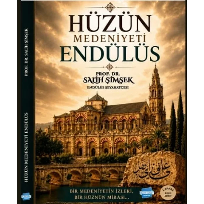 Hüzün Medeniyeti Endülüs