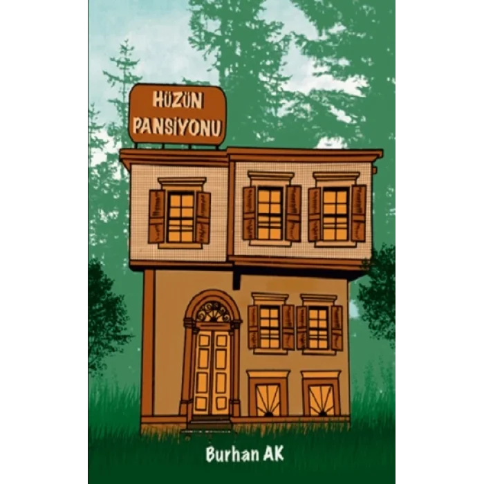 Hüzün Pansiyonu