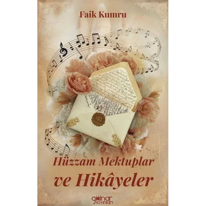 Hüzzam Mektuplar ve Hikayeler