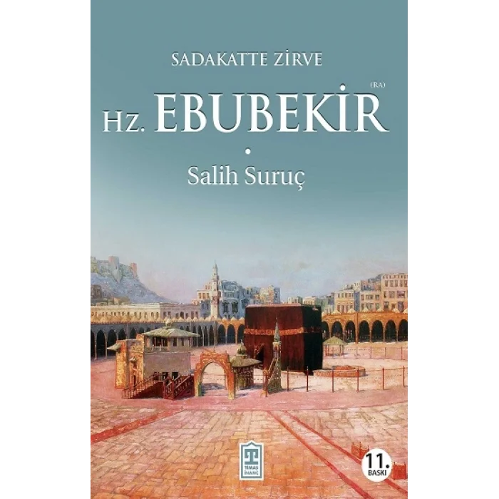 Hz. Ebubekir (R.A.)