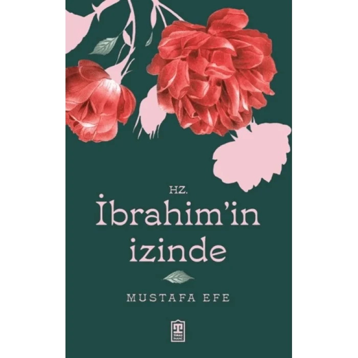 Hz. İbrahimin İzinde