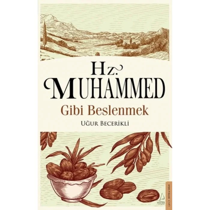 Hz. Muhammed Gibi Beslenmek