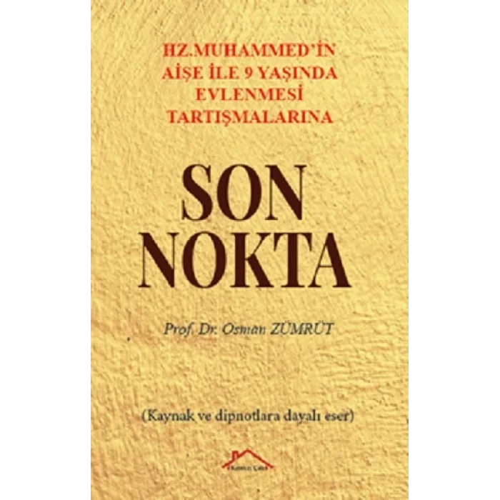 Hz. Muhammedin Aişe İle 9 Yaşında Evlenmesi Tartışmalarına Son Nokta