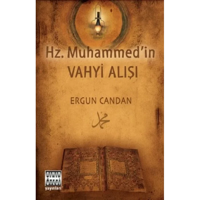 Hz. Muhammedin Vahyi Alışı