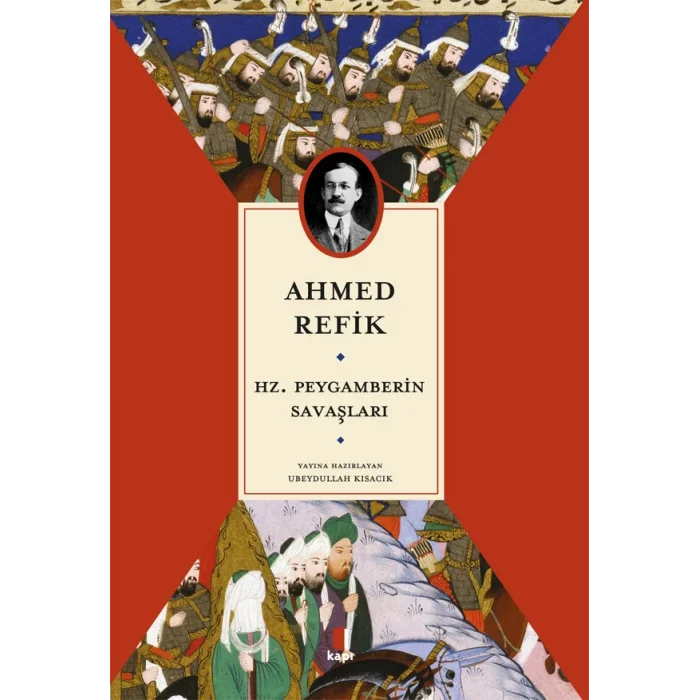 Hz. Peygamberin Savaşları