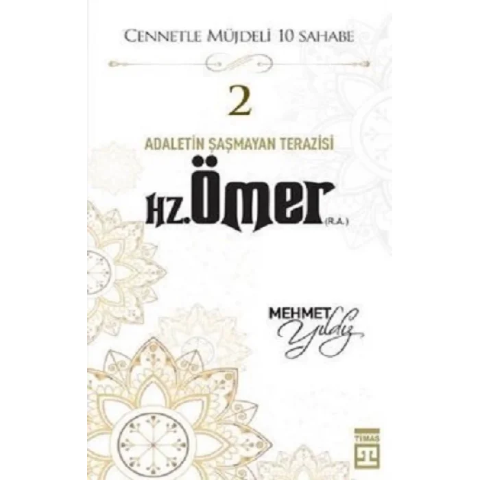 Hz.Ömer (R.A) Cennetle Müjdeli 10 Sahabe