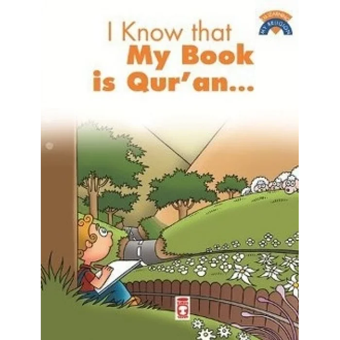 I Know That My Book Is Quran