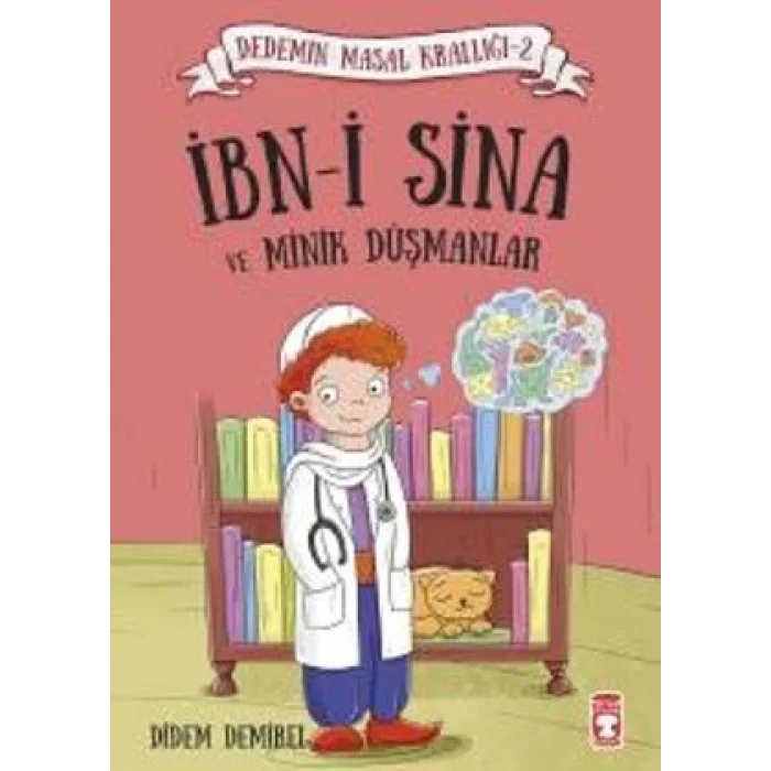İbn-i Sina ve Minik Düşmanlar