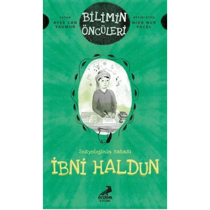 İbni Haldun: Bilimin Öncüleri - Sosyoloji İlminin Babası