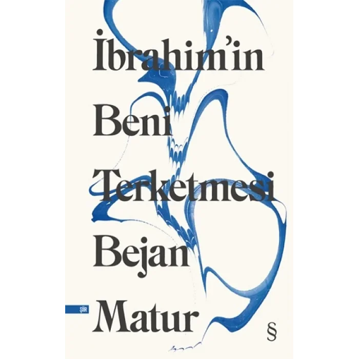 İbrahim’in Beni Terketmesi