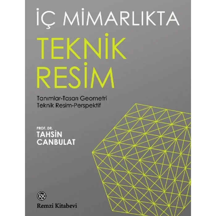İç Mimarlıkta Teknik Resim - Tanımlar-Tasarı Geometri Teknik Resim-Perspektif
