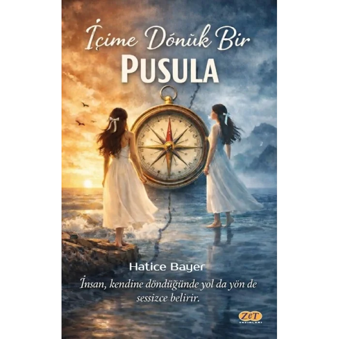 İçime Dönük Bir Pusula