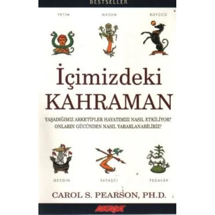 İçimizdeki Kahraman Yaşadığımız Altı Arketip