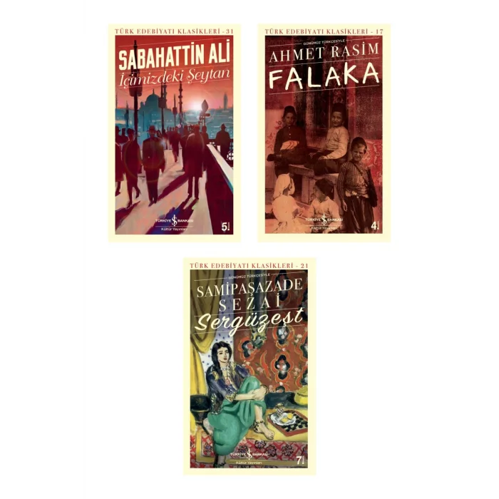 Içimizdeki Şeytan + Falaka + Sergüzeşt (günümüz Türkçesiyle)- 3 Kitap Set - Iş Bankası Özel Set Içim