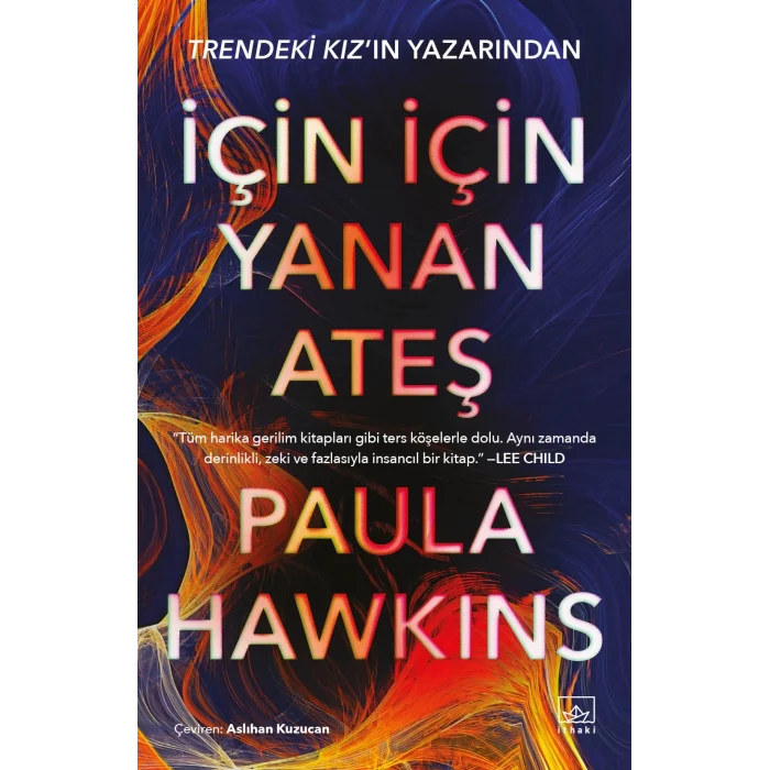 İçin İçin Yanan Ateş